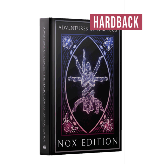 Adventures of a Magus - The Magick Companion: NOX Edition (Hardback)